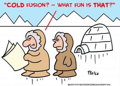 Cartoon: cold fusion eskimoes (medium) by rmay tagged cold,fusion,eskimoes