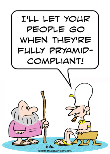 Cartoon: compliant pyramid moses pharaoh (medium) by rmay tagged compliant,pyramid,moses,pharaoh