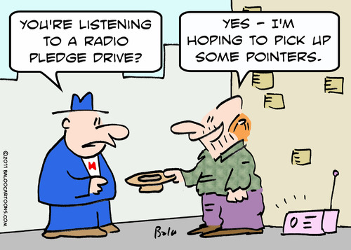 Cartoon: drive radio pledge panhandler (medium) by rmay tagged drive,radio,pledge,panhandler