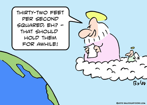 Cartoon: god thirty two feet per second (medium) by rmay tagged god,thirty,two,feet,per,second