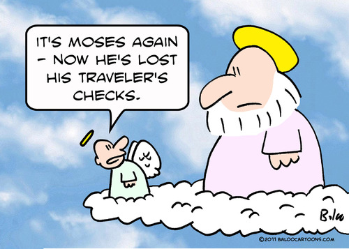 Cartoon: god travelers checks lost moses (medium) by rmay tagged god,travelers,checks,lost,moses