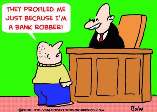 Cartoon: JUDGE PROFILED BANK ROBBER (medium) by rmay tagged judge,profiled,bank,robber
