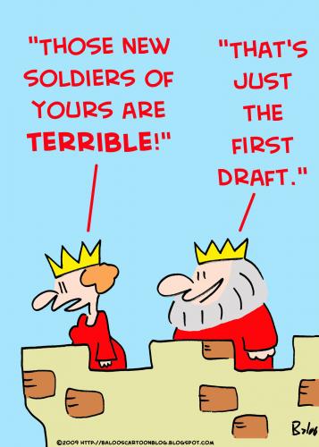 Cartoon: Just first draft king soldiers (medium) by rmay tagged just,first,draft,king,soldiers
