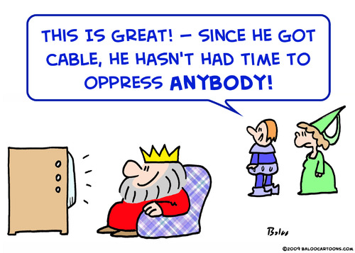 Cartoon: king cable time oppress (medium) by rmay tagged king,cable,time,oppress