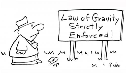 Cartoon: law of gravity strictly enforced (medium) by rmay tagged law,of,gravity,strictly,enforced