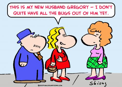Cartoon: new husband bugs out (medium) by rmay tagged new,husband,bugs,out