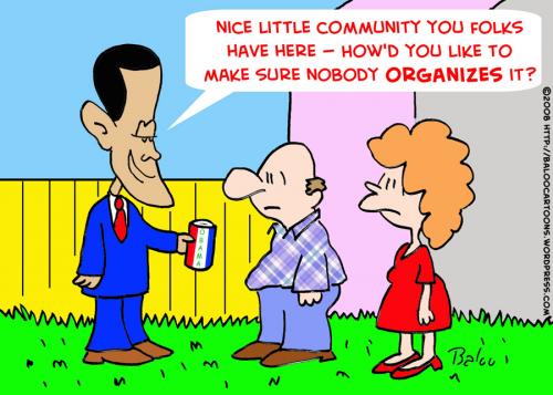 Cartoon: OBAMA COMMUNITY ORGANIZER (medium) by rmay tagged obama,community,organizer