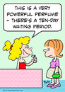 Cartoon: 10 day waiting period perfume (small) by rmay tagged 10,day,waiting,period,perfume