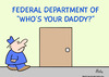 Cartoon: department federal whos your da (small) by rmay tagged department,federal,whos,your,daddy