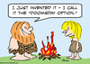 Cartoon: doomsday option fire caveman (small) by rmay tagged doomsday,option,fire,caveman