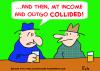 Cartoon: OUTGO INCOME COLLIDED (small) by rmay tagged outgo,income,collided